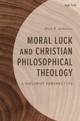 Picture of Moral Luck and Christian Philosophical Theology