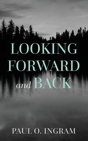 Picture of Looking Forward and Back