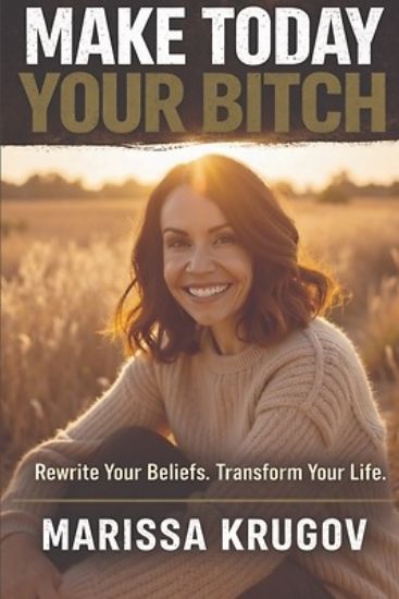 Picture of Make Today Your Bitch