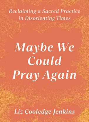 Picture of Maybe We Could Pray Again