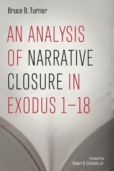 Picture of An Analysis of Narrative Closure in Exodus 1-18