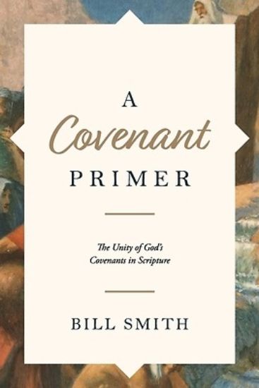 Picture of A Covenant Primer
