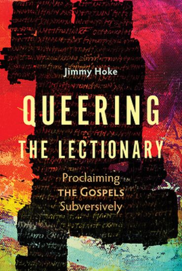 Picture of Queering the Lectionary