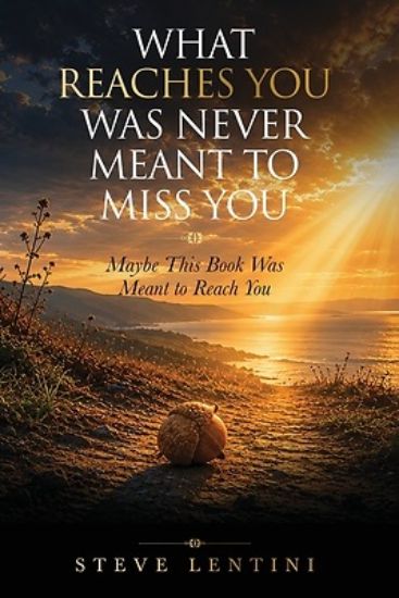 Picture of What Reaches You Was Never Meant To Miss You