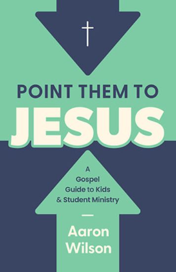 Picture of Point Them to Jesus