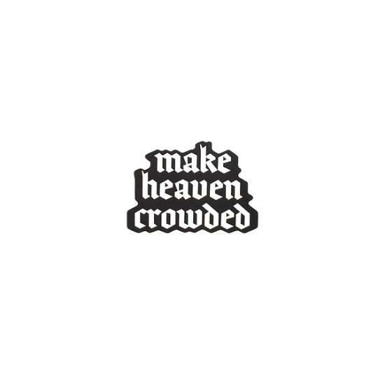 Picture of Sticker Vinyl Make Heaven Crowded PK5