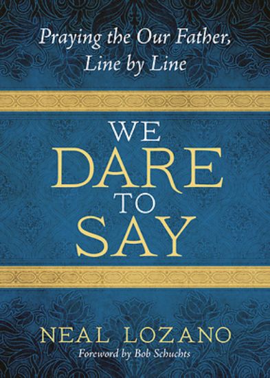 Picture of We Dare to Say