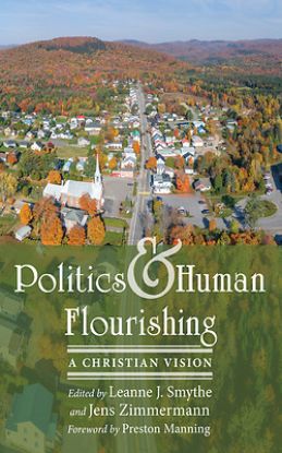 Picture of Politics and Human Flourishing