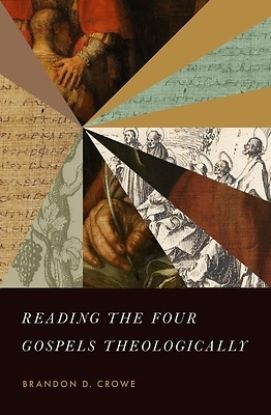 Picture of Reading the Four Gospels Theologically