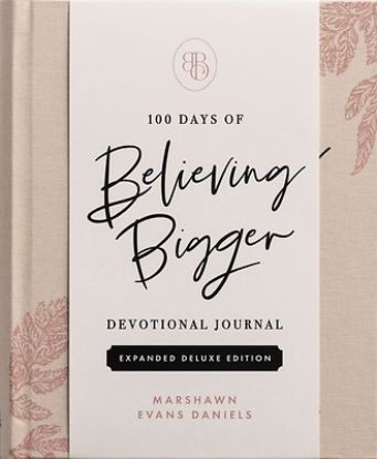 Picture of 100 Days of Believing Bigger Expanded Deluxe Edition