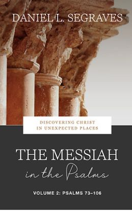 Picture of The Messiah in the Psalms