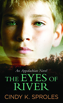 The Eyes of River - An Appalachian Novel