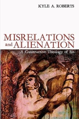 Picture of Misrelations and Alienation