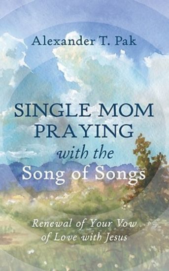 Picture of Single Mom Praying with the Song of Songs