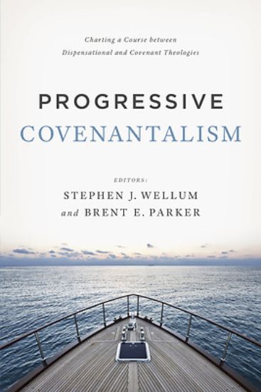 Picture of Progressive Covenantalism