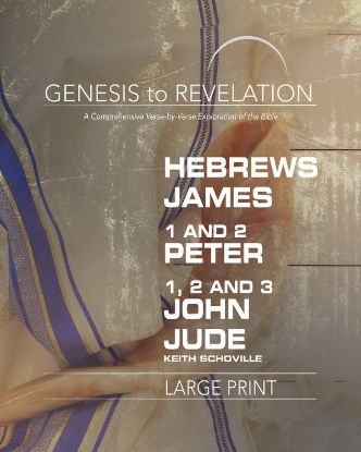 Picture of Genesis to Revelation Hebrews James 1-2 Peter 1,2 3 John Jude Participant Book