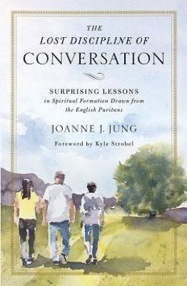 Picture of The Lost Discipline of Conversation