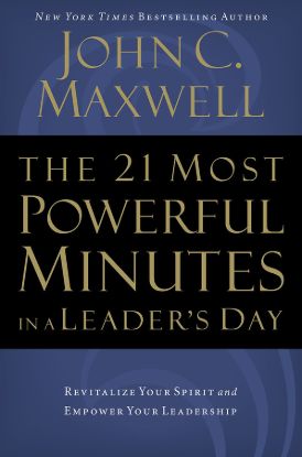 Picture of The 21 Most Powerful Minutes in a Leader's Day