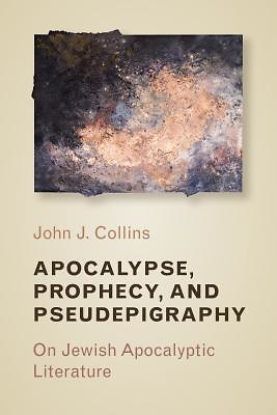 Picture of Apocalypse Prophecy and Pseudepigraphy