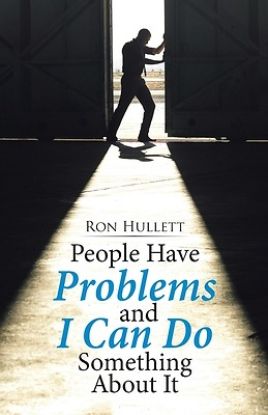 Picture of People Have Problems and I Can Do Something about It