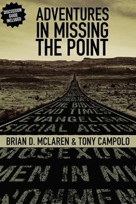 Picture of Adventures in Missing the Point