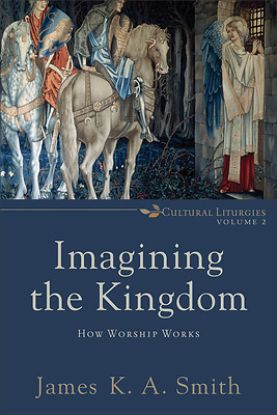 Picture of Imagining the Kingdom