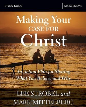 Picture of Making Your Case for Christ