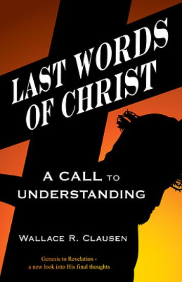 Picture of The Last Words of Christ