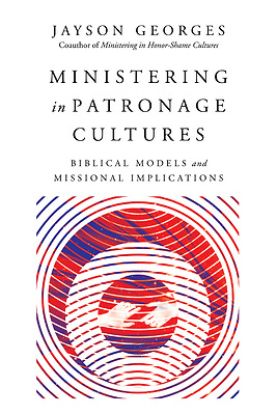 Picture of Ministering in Patronage Cultures - eBook [ePub]