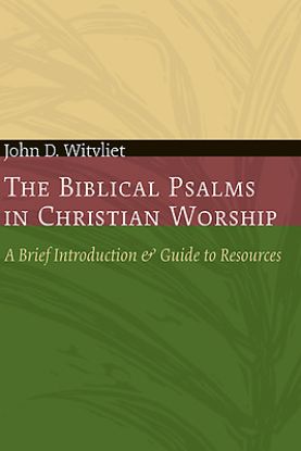 Picture of The Biblical Psalms in Christian Worship - eBook [ePub]