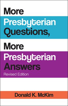 Picture of More Presbyterian Questions More Presbyterian Answers Revised Edition