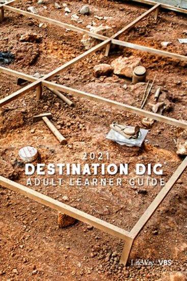 Picture of Vacation Bible School VBS 2021 Destination Dig Unearthing the Truth About Jesus Adult Learner Guide