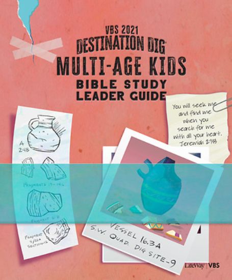 Picture of Vacation Bible School VBS 2021 Destination Dig Unearthing the Truth About Jesus Multi-age Kids Bible Study Leader Guide