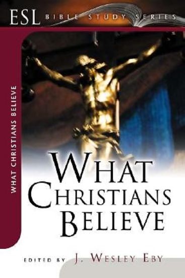 Picture of What Christians Believe