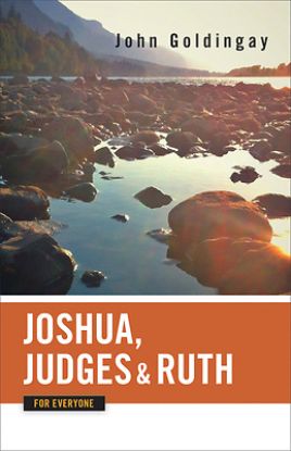 Picture of Joshua Judges and Ruth for Everyone