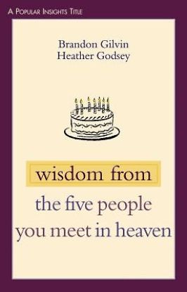 Picture of Wisdom from The Five People You Meet in Heaven