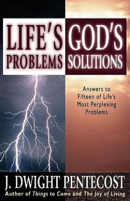 Picture of Life's Problem--God's Solutions