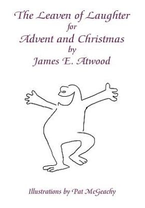 Picture of The Leaven of Laughter for Advent and Christmas