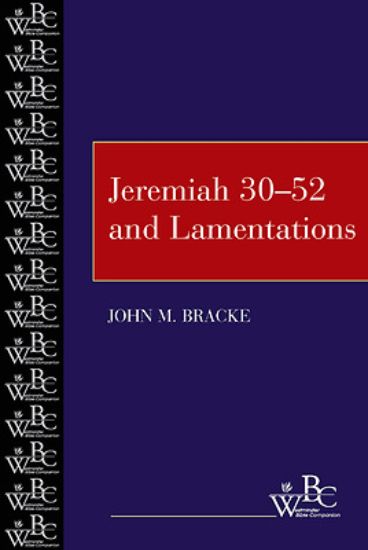 Picture of Westminster Bible Companion - Jeremiah 30-52 and Lamentations