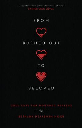 Picture of From Burned Out to Beloved