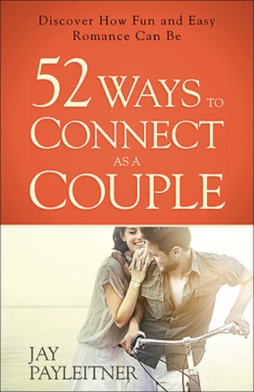 Picture of 52 Ways to Connect as a Couple