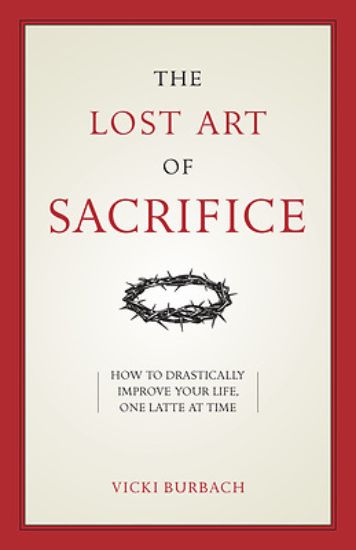 Picture of The Lost Art of Sacrifice