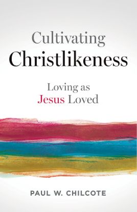 Picture of Cultivating Christlikeness