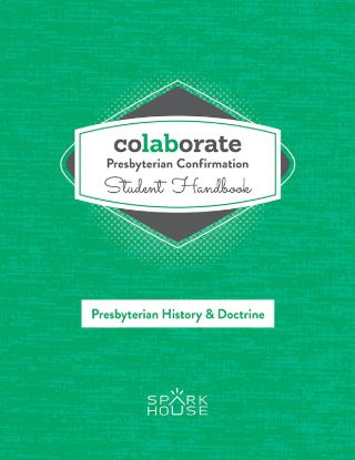 Picture of Colaborate: Presbyterian Confirmation Student Handbook History & Doctrine
