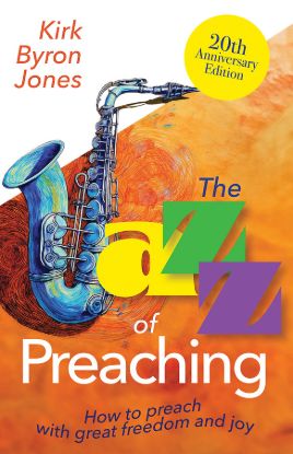 Picture of The Jazz of Preaching 20TH Anniversary Edition