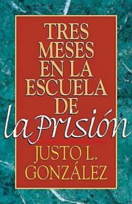 Picture of Tres meses en la escuela de la prisión