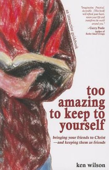 Picture of Too Amazing to Keep to Yourself