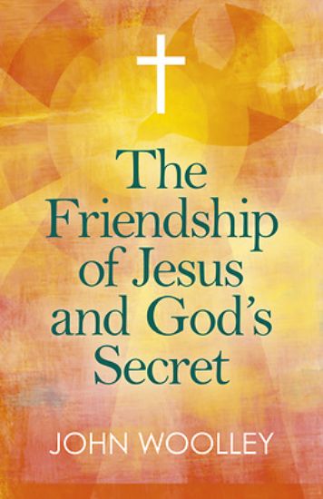 Picture of The Friendship of Jesus and God's Secret