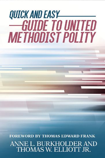 Picture of Quick and Easy Guide to United Methodist Polity