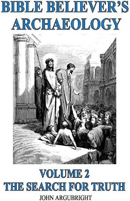 Picture of Bible Believer's Archaeology, Volume 2
